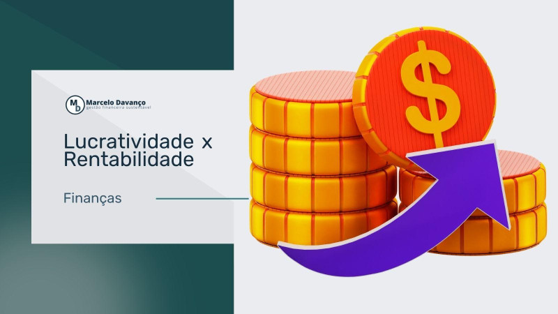 Lucratividade x Rentabilidade